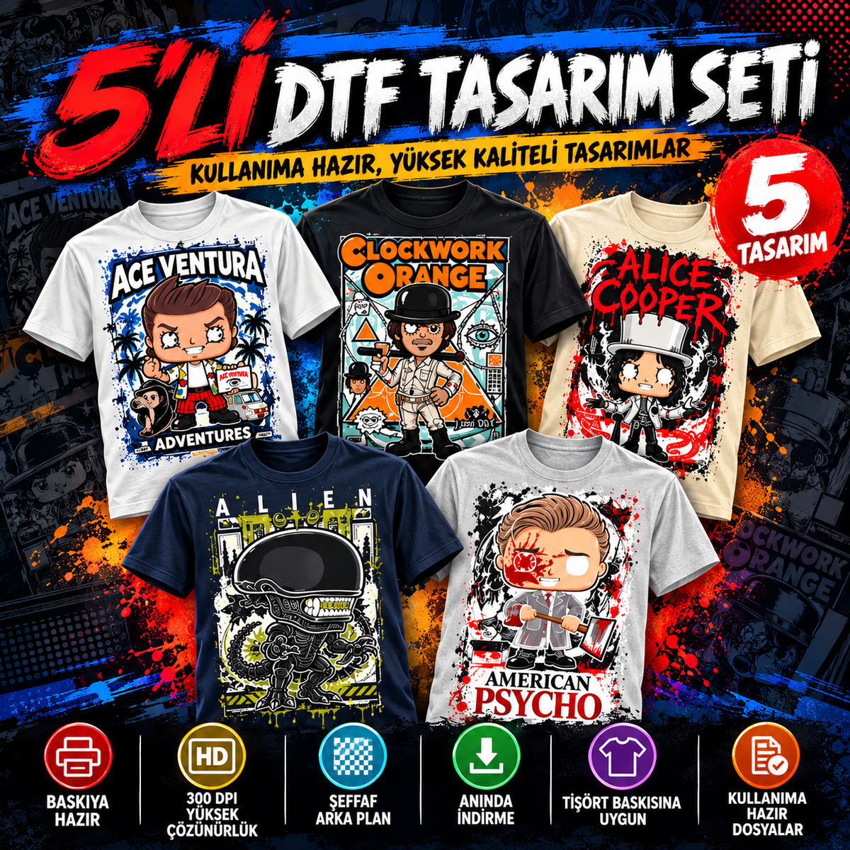 5’li DTF Tasarım Seti – Baskıya Hazır Yüksek Çözünürlüklü Tasarım Paketi